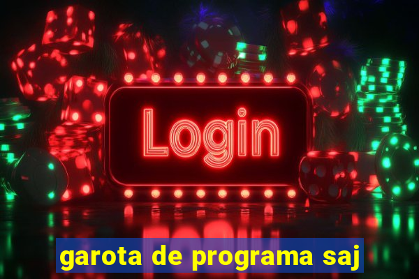 garota de programa saj